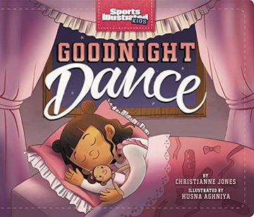 portada Goodnight Dance (Sports Illustrated Kids Bedtime Books) (in English)