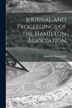 portada Journal and Proceedings of the Hamilton Association; v. 1 pt. 5 1889 (en Inglés)