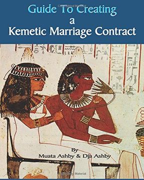 portada Guide to Kemetic Relationships and Creating a Kemetic Marriage Contract: Volume 2