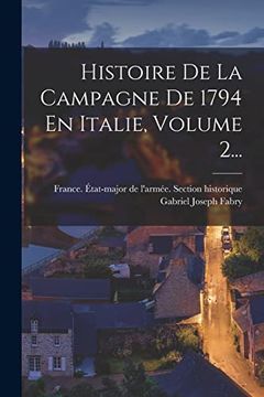 portada Histoire de la Campagne de 1794 en Italie, Volume 2. (en Francés)