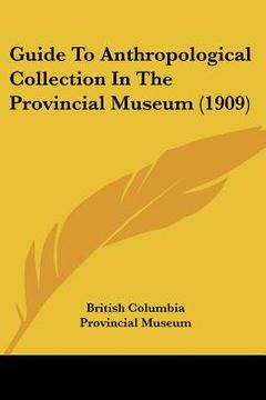 portada guide to anthropological collection in the provincial museum (1909)