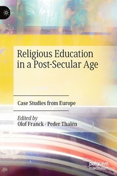 portada Religious Education in a Post-Secular Age: Case Studies from Europe (en Inglés)