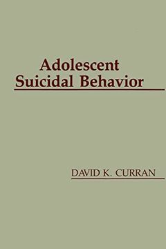 portada Adolescent Suicidal Behavior (Series in Death, Dying, and Bereavement) (in English)