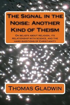 portada The Signal in the Noise: Another Kind of Theism (in English)