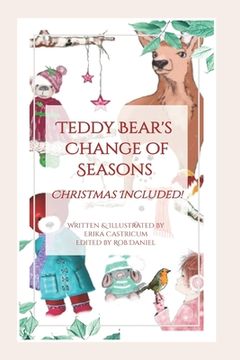 portada Teddy Bear's change of seasons: Christmas included! (en Inglés)