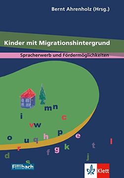 portada Kinder mit Migrationshintergrund: Spracherwerb und Fördermöglichkeiten (en Alemán)