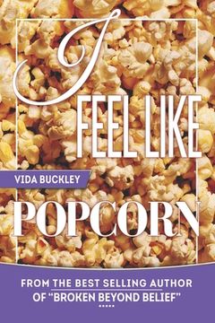 portada I Feel Like Popcorn (en Inglés)