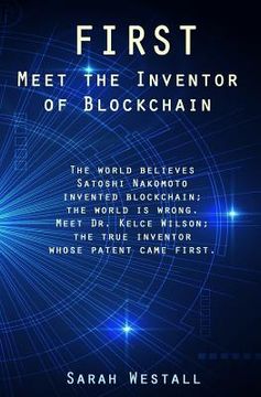 portada First: Meet the Inventor of Blockchain (en Inglés)