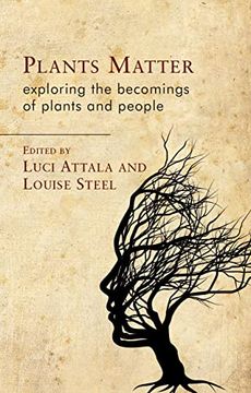 portada Plants Matter: Exploring the Becomings of Plants and People (en Inglés)