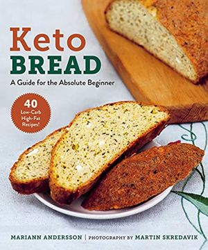 portada Keto Bread: A Guide for the Absolute Beginner (in English)