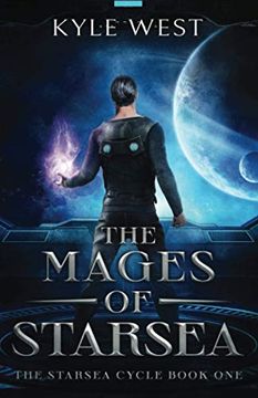 portada The Mages of Starsea: 1 (The Starsea Cycle) (en Inglés)