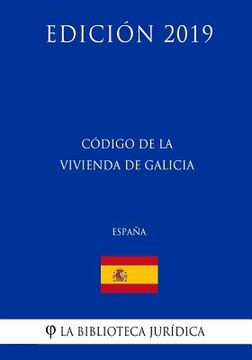 portada Código de la Vivienda de Galicia (España) (Edición 2019)