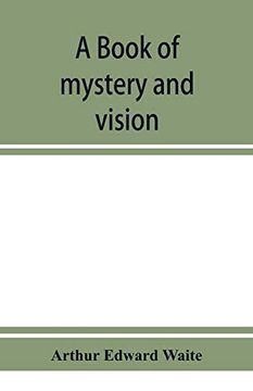portada A Book of Mystery and Vision (in English)