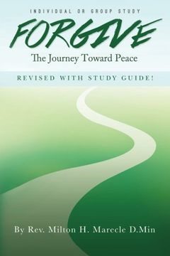 portada Forgive, the Journey Toward Peace - Revised With Study Guide: Individual or Group Study (in English)