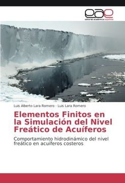 portada Elementos Finitos en la Simulación del Nivel Freático de Acuíferos: Comportamiento hidrodinámico del nivel freático en acuíferos costeros
