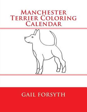 portada Manchester Terrier Coloring Calendar (en Inglés)