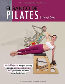 portada El Banco de Pilates: Repertorio de Ejercicios Básicos, Intermedios y Avanzados.