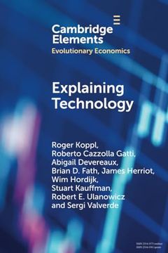 portada Explaining Technology (Elements in Evolutionary Economics) (in English)