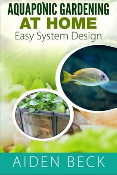 portada Aquaponic Gardening at Home: Easy System Design Kindle