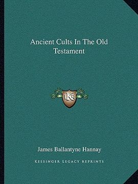 portada ancient cults in the old testament (en Inglés)
