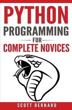 portada Python Programming: Python Programming For Complete Novices (en Inglés)