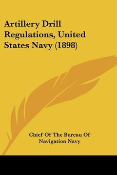 portada artillery drill regulations, united states navy (1898)