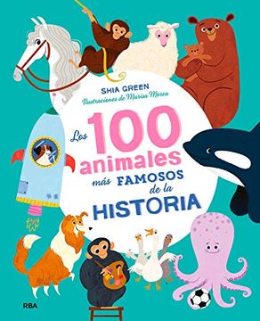 portada Los 100 Animales más Famosos de la Historia