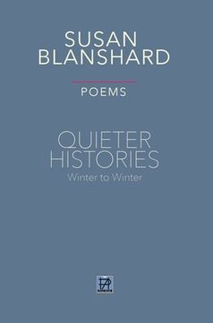 portada Quieter Histories. Poems: Winter to Winter (en Inglés)