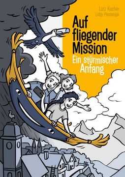 portada Auf Fliegender Mission 1 - ein Stürmischer Anfang (en Alemán)