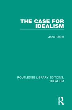 portada The Case for Idealism (Routledge Library Editions: Idealism) (in English)