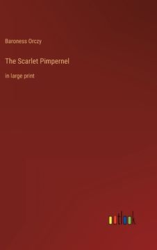 portada The Scarlet Pimpernel: in large print