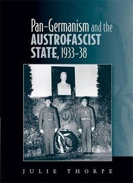 portada Pan-Germanism and the Austrofascist State, 1933-38 (in English)