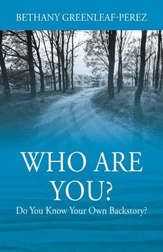 portada Who Are You? Do You Know Your Own Backstory? (en Inglés)