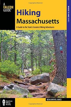 portada Hiking Massachusetts: A Guide to the State's Greatest Hiking Adventures (State Hiking Guides Series)