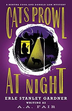 portada Cats Prowl at Night (Bertha Cool and Donald lam Mysteries) 