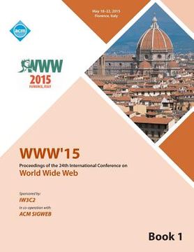 portada WWW 15 Worldwide Web Conference V1 (en Inglés)