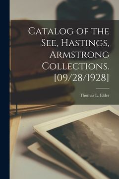 portada Catalog of the See, Hastings, Armstrong Collections. [09/28/1928]