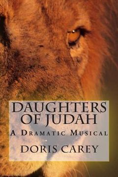 portada Daughters of Judah: A Dramatic Musical (en Inglés)