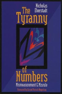 portada the tyranny of numbers: mismeasurement & misrule (en Inglés)