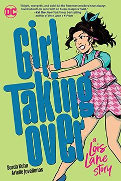 portada Girl Taking Over: A Lois Lane Story (en Inglés)