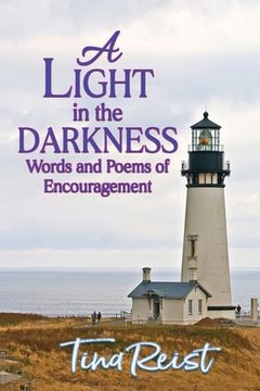 portada A Light in the Darkness: Words and Poems of Encouragement (en Inglés)