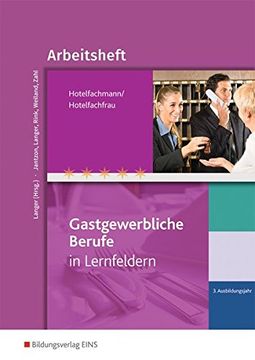 portada Gastgewerbliche Berufe: Hotelfachmann/Hotelfachfrau: 3. Ausbildungsjahr: Arbeitsheft (en Alemán)