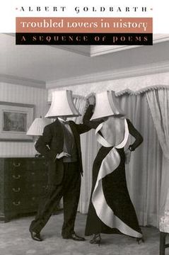 portada troubled lovers in history: a sequence of poems (en Inglés)