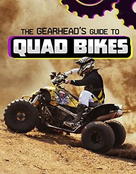 portada The Gearhead's Guide to Quad Bikes (en Inglés)