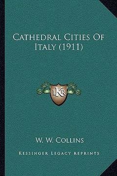 portada cathedral cities of italy (1911)
