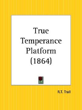 portada true temperance platform (en Inglés)