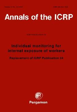 portada icrp publication 78: individual monitoring for internal exposure of workers: annals of the icrp volume 27/3-4, replacement of icrp publication 54 (en Inglés)