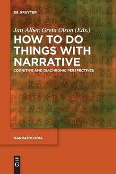 portada How to Do Things with Narrative (en Inglés)