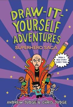 portada Draw-It-Yourself Adventures: Superhero Saga (Draw-It-Yourself Adventures, 3) 