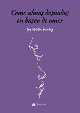 portada Como Almas Desnudas en Busca de Amor (in Spanish)